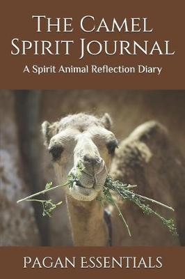 Book cover for The Camel Spirit Journal