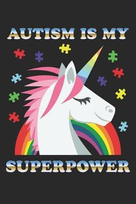 Book cover for Autism Is My Superpower