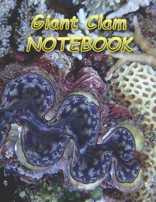 Book cover for Giant Clam NOTEBOOK