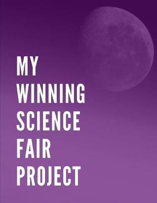 Book cover for My Winning Science Fair Project