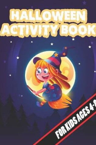 Cover of Halloween Activity Book for Kids ages 4-8