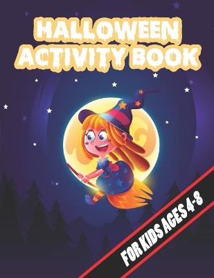 Book cover for Halloween Activity Book for Kids ages 4-8