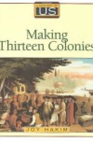 Cover of Making Thirteen Colonies