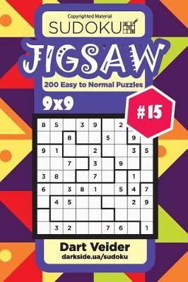Book cover for Sudoku Jigsaw - 200 Easy to Normal Puzzles 9x9 (Volume 15)