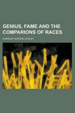 Cover of Genius, Fame and the Comparions of Races