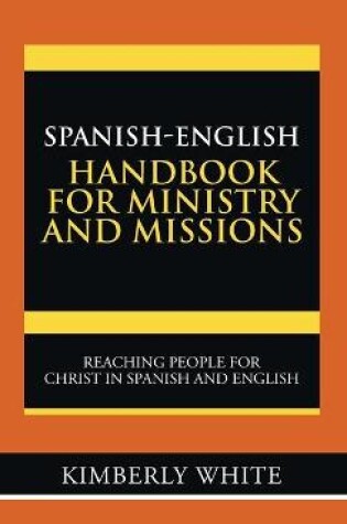 Cover of Spanish-English Handbook for Ministry and Missions