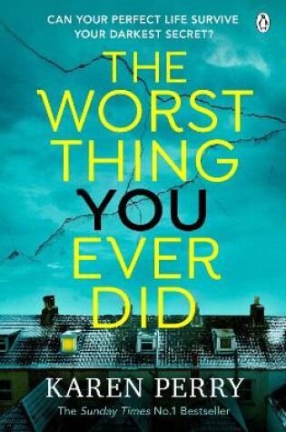 Cover of The Worst Thing You Ever Did