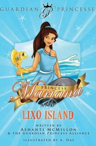 Cover of Princess Mariana & Lixo Island