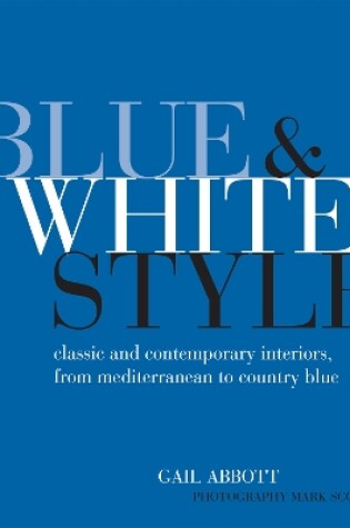 Cover of Blue and White Style