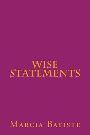 Cover of Wise Statements