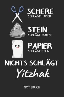 Book cover for Nichts schlagt - Yitzhak - Notizbuch