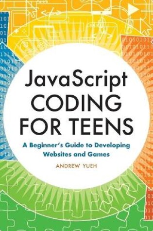 Cover of JavaScript Coding for Teens