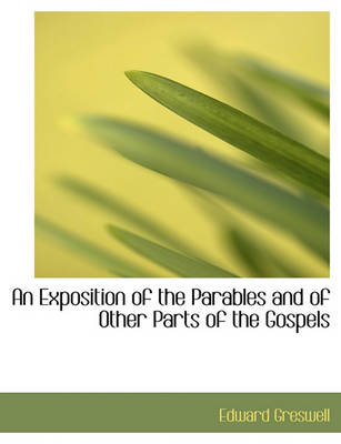 Book cover for An Exposition of the Parables and of Other Parts of the Gospels