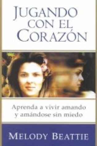 Cover of Jugando Con El Corazon