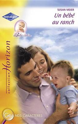 Book cover for Un Bebe Au Ranch (Harlequin Horizon)