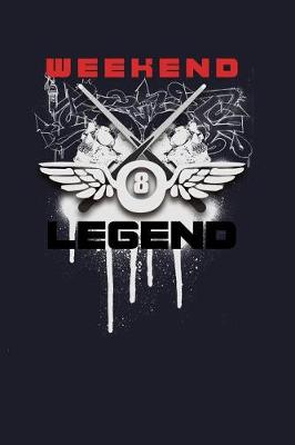 Book cover for Weekend 8 Legend