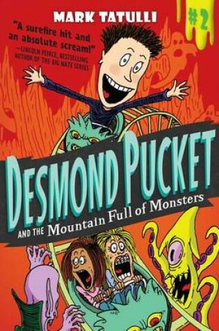 Cover of Desmond Pucket and the Mountain Full of Monsters