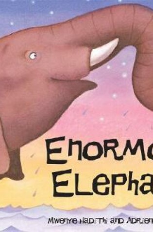 Cover of Enormous Elephant