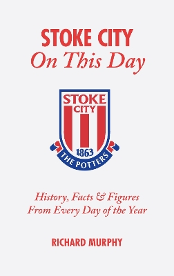 Book cover for Stoke City on This Day