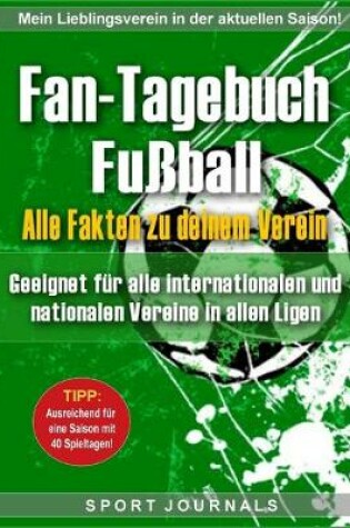 Cover of Fan-Tagebuch Fussball - Alle Fakten zu deinem Verein
