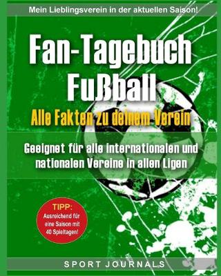 Book cover for Fan-Tagebuch Fussball - Alle Fakten zu deinem Verein