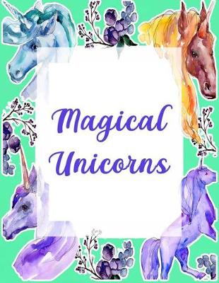 Book cover for Magical Unicorns