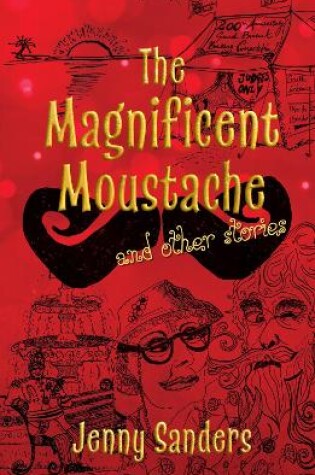 Cover of The Magnificent Moustache and other stories