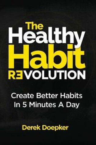 Cover of The Healthy Habit Revolution