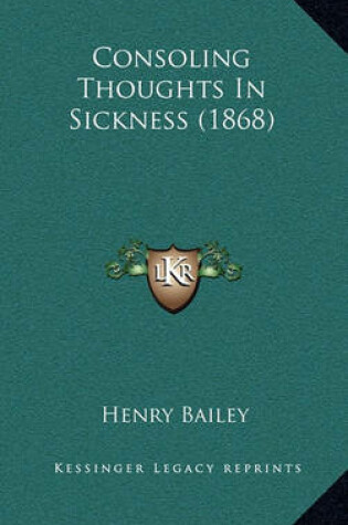 Cover of Consoling Thoughts in Sickness (1868)