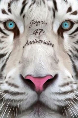 Cover of Joyeux 47e Anniversaire