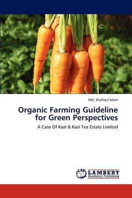 Book cover for Organic Farming Guideline for Green Perspectives