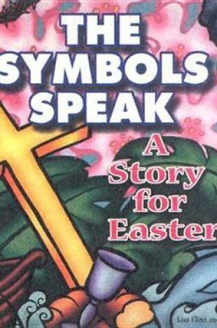 Cover of The Symbols Speak