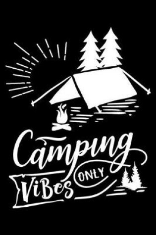 Cover of Camping vibes only