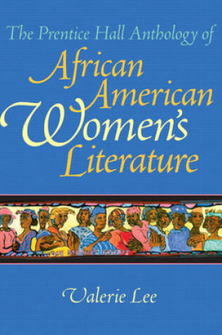 Cover of The Prentice Hall Anthology of African American Women's Literature