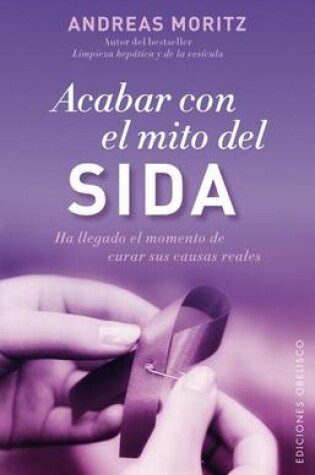Cover of Acabar Con El Mito del Sida