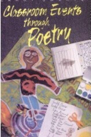 Cover of Classroom Events Through Poetry