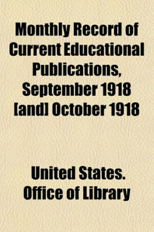 Cover of Monthly Record of Current Educational Publications, September 1918 [And] October 1918