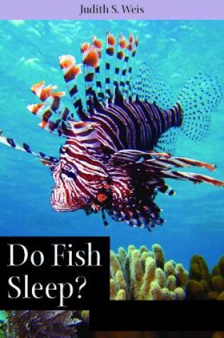 Cover of Do Fish Sleep?