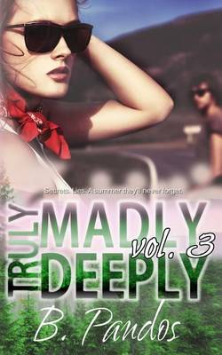 Book cover for Truly Madly Deeply, Vol. 3