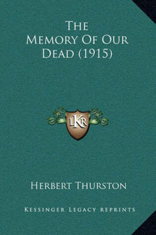Cover of The Memory of Our Dead (1915)