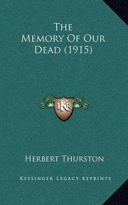 Book cover for The Memory of Our Dead (1915)
