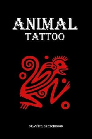 Cover of Animal tattoo