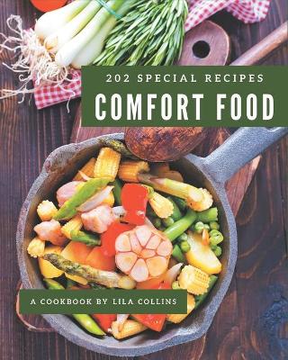 Book cover for 202 Special Comfort Food Recipes
