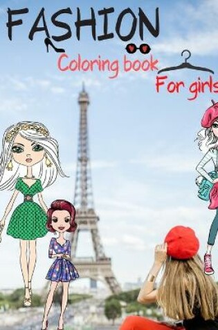 Cover of Fashion Coloring Book for Girls