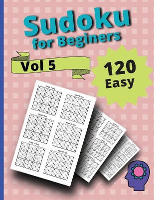 Book cover for 120 Easy Sudoku for Beginners Vol 5