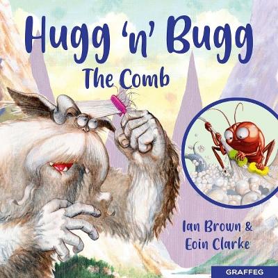 Cover of Hugg 'N' Bugg: The Comb