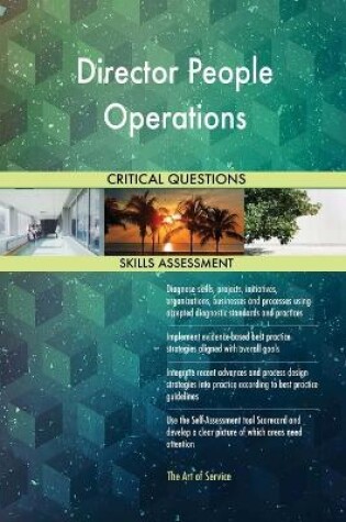 Cover of Director People Operations Critical Questions Skills Assessment