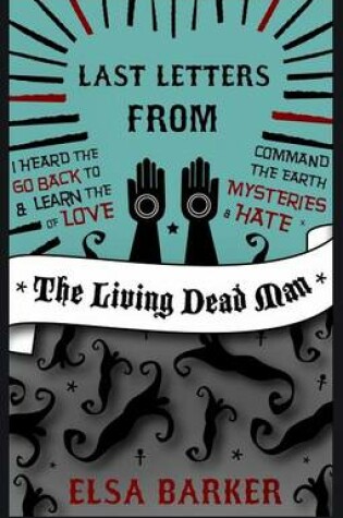 Cover of Last Letters from a Living Dead Man