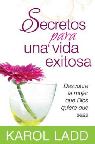 Cover of Secretos Para Una Vida Exitosa