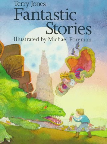 Book cover for Jones Terry : Terry Jones' Fantastic Stories(Us)